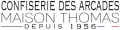 Confiserie des Arcades - Maison THOMAS